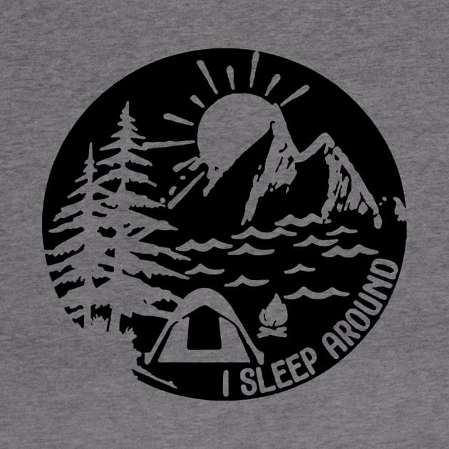 I Sleep Around Camping by Rumsa